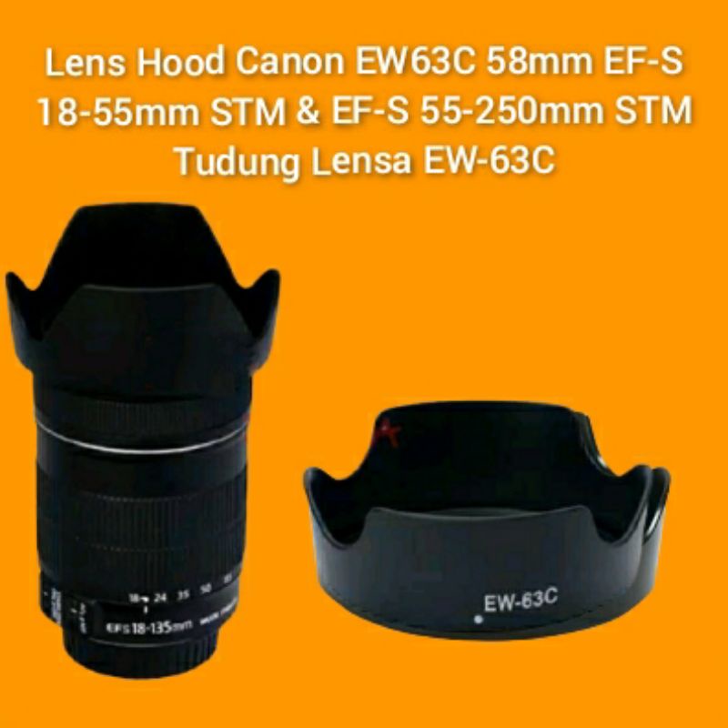 Lens Hood Canon EW63C 58mm EF-S 18-55mm STM &amp; EF-S 55-250mm STM Tudung Lensa EW-63C Bayonet Camera