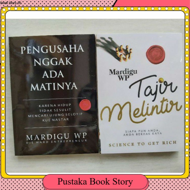 

Paket Motivasi PENGUSAHA + TAJIR by MARDIGU WP 2 Buku