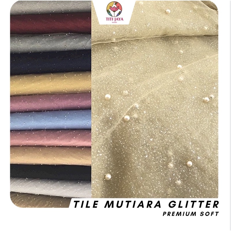 Jual Kain Tile Mutiara Glitter Premium Pearl Tulle Exclusive Pearls