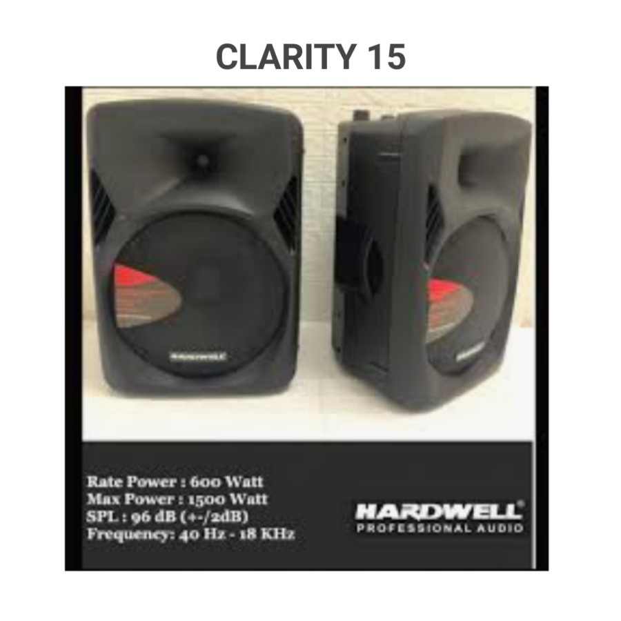SPEAKER PASIF HARDWELL CLARITY 15 ORIGINAL SPEAKER HARDWELL CLARITY
