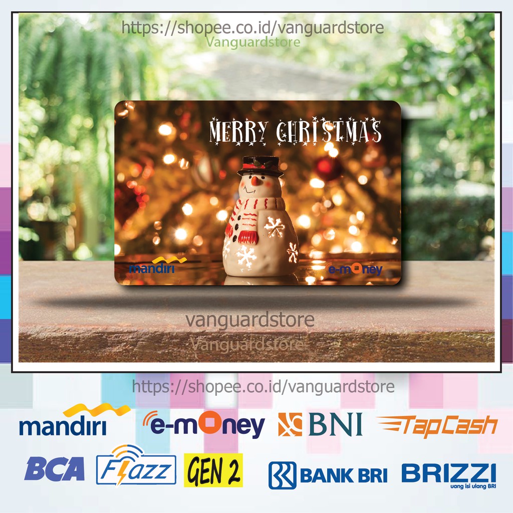 KARTU E MONEY E TOLL MERRY CHRISTMAS KUMPULAN 3 EMONEY MANDIRI FLAZZ BCA BNI TAPCASH BRIZZI BRI