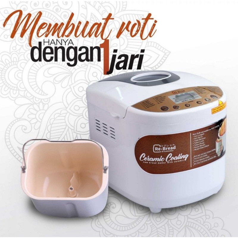 REBREAD Bread Maker RB 250C Ceramic Coating Mesin Pembuat Roti