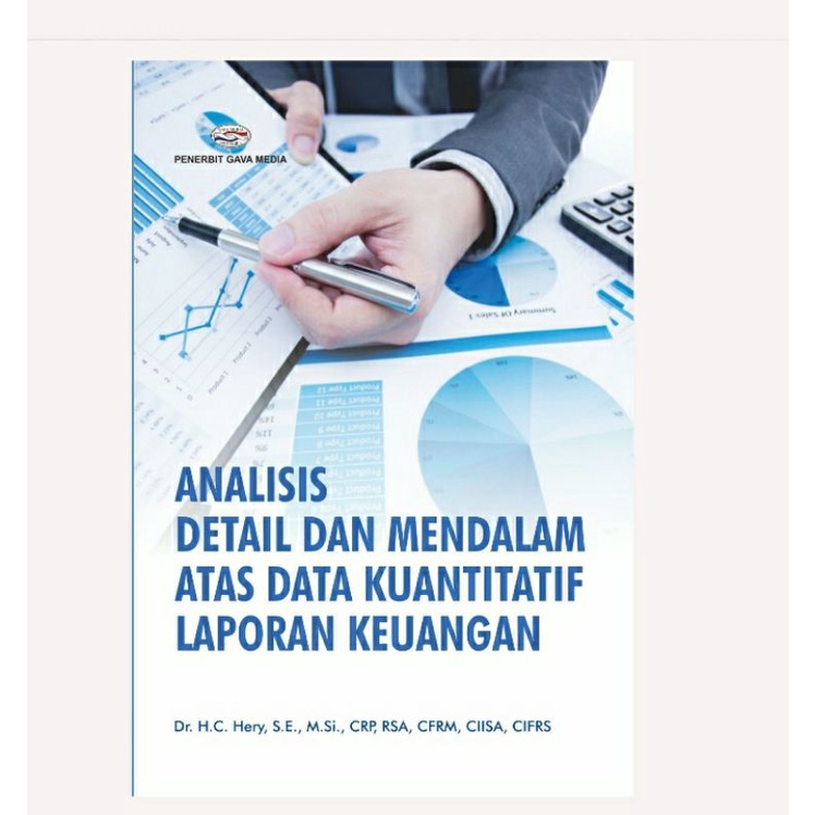 Analisis Detail dan Mendalam Atas Data Kuantitatif Laporan Keuangan - hery