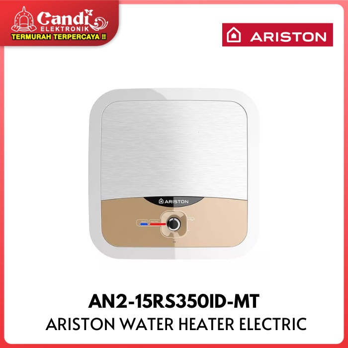 ARISTON Water Heater 15 Liter AN2-15RS350ID-MT pemanas air 350 watt