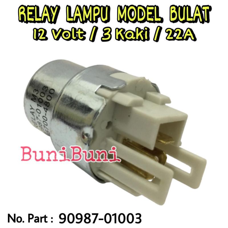 Relay Lampu Mobil Kijang / Rino / Taft 12 Volt 22A Kaki 3 Model Bulat Universal