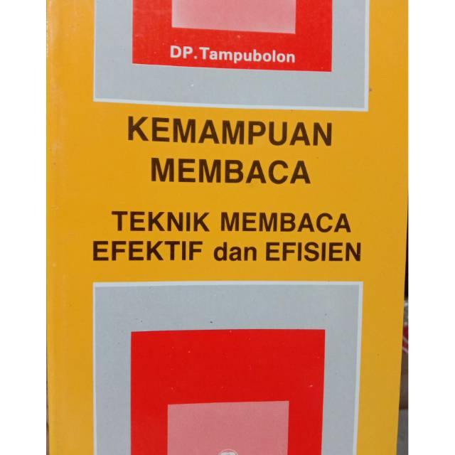 KEMAMPUAN MEMBACA TEKNIK MEMBACA EFEKTIF DAN EFISIEN