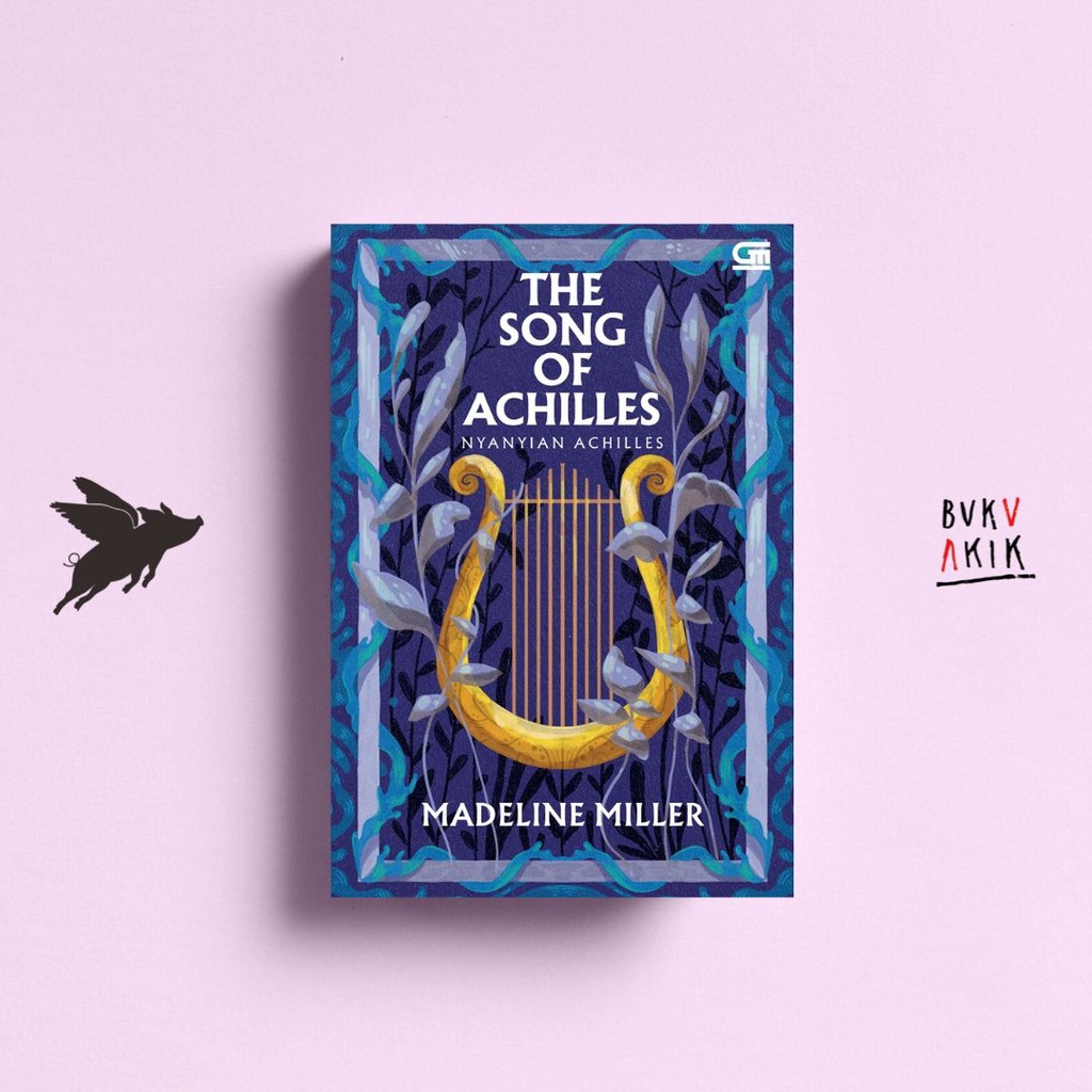 The Song of Achilles (Nyanyian Achilles) - Madeline Miller