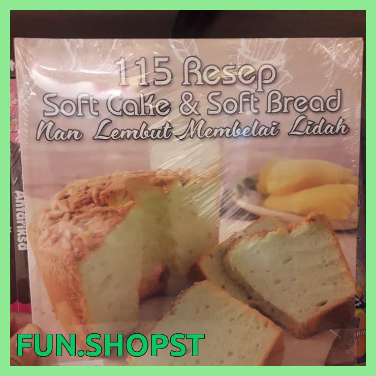 BUKU MASAK 115 RESEP SOFT CAKE &SOFT BREAD