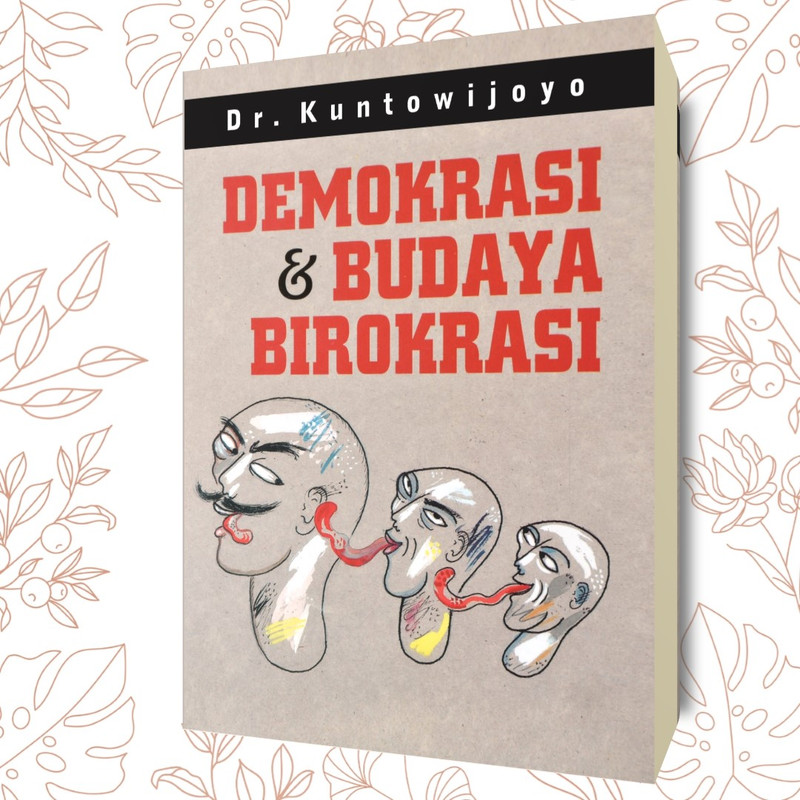 Demokrasi & Budaya Birokrasi