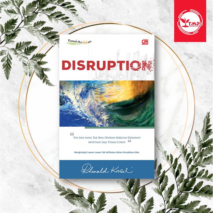 Disruption - Rhenald Kasali