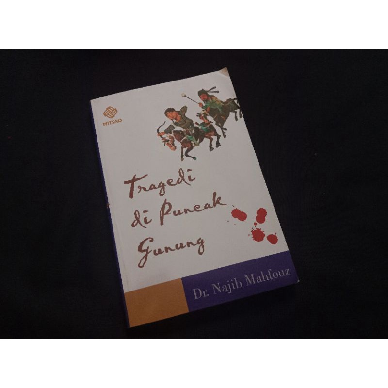 Tragedi Di Puncak Gunung karya Najib Mahfouz (novel sastra arab)