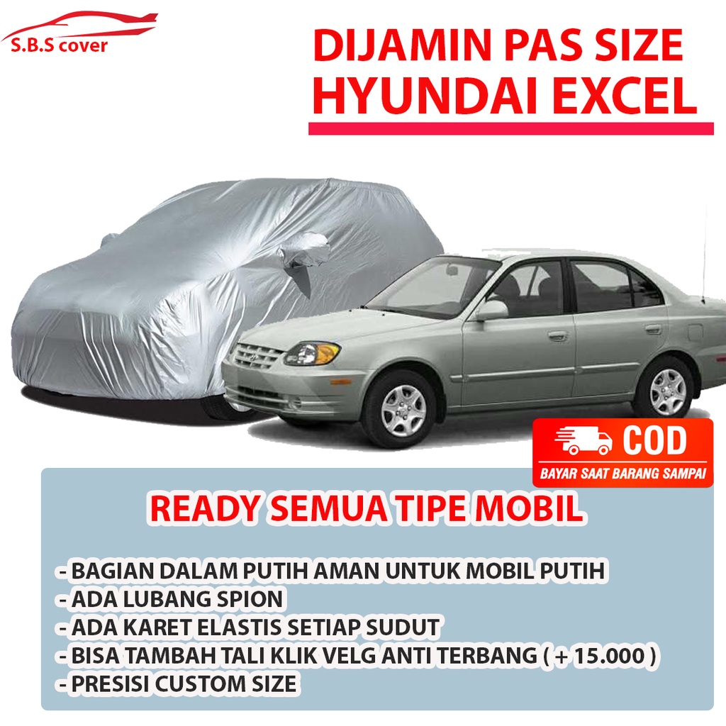 Body Cover Mobil Hyundai Sarung Mobil Hyundai Excel/hyundai accent/hyundai tarjet/hyundai atoz/hyundai avega/hyundai creta/hyundai i10/hyundai i20/hyundai grand i10/corolla great/soluna/civic/civic lama/grand civic/soluna