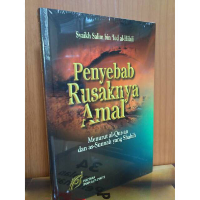 Penyebab Rusaknya Amal