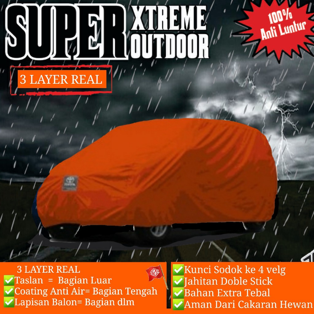 Cover Mobil Xtreme Outdoor Bahan Tebal Taslan 2 Layer, Cover Avanza, Cover Ertiga, Cover Xpander, Cover Mobilio, Cover HR-V, Cover Mobil BR-V, Cover Mobil Livina, Cover Mobil Confero, Cover Mobil XL7, Cover Mobil LGX, Cover Mobil Kijang, Cover Mobil Calya