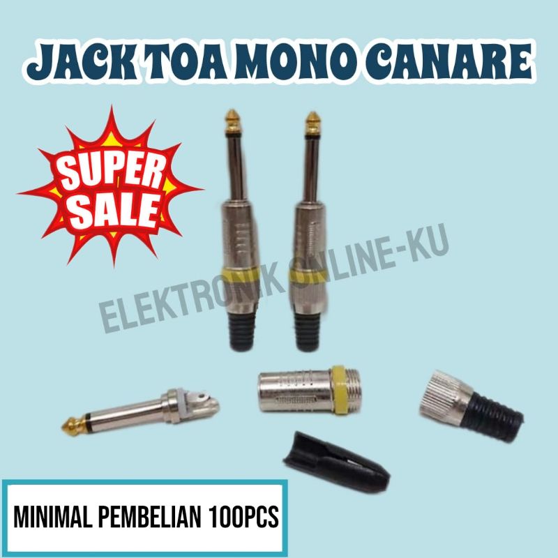 JACK TOA MONO CANARE (MINIMAL PEMBELIAN 100PCS)