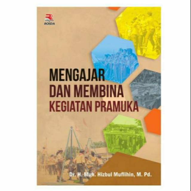 BUKU MENGAJAR DAN MEMBINA KEGIATAN PRAMUKA