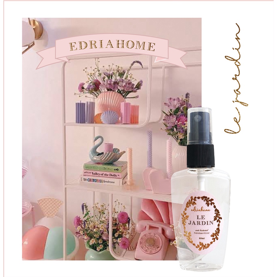 Edriahome Hand Sanitizer Aromatic Food Grade  60 ML Le Jardin / Hand Sanitizer Spray