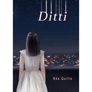 Novel Ditti by Nda Quilla
