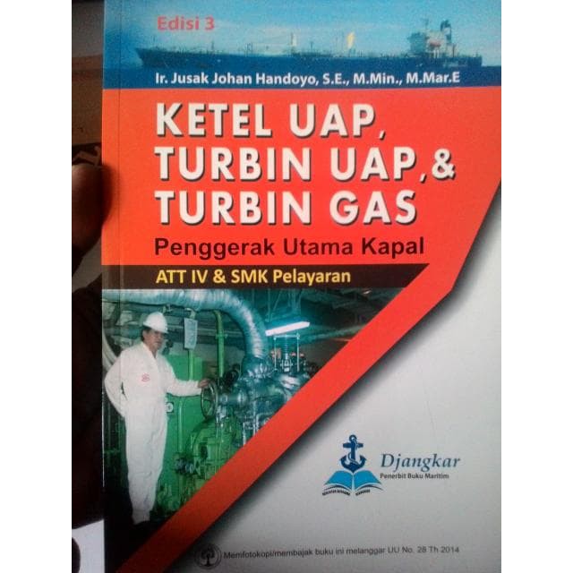 Ketel Uap Turbin Uap amp Turbin Gas Penggerak Utama Kapal ATT IV amp SMK