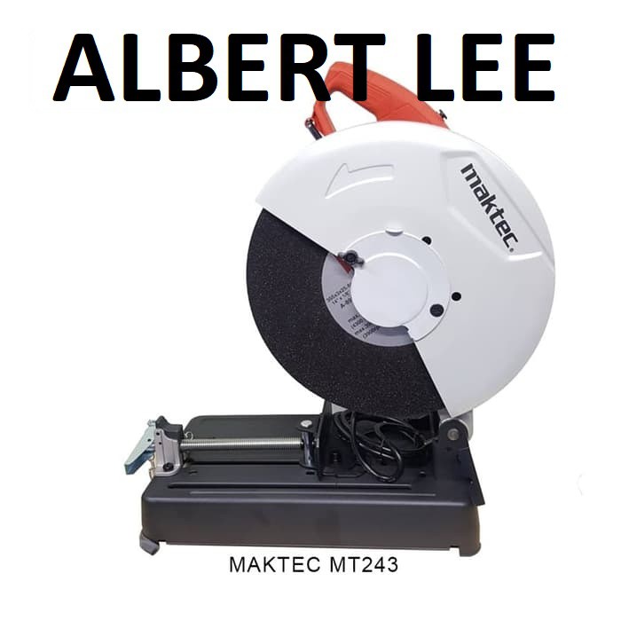 MAKTEC MT 243 MT243 ALAT MESIN POTONG BESI BAJA CIRCULAR SAW CUT OFF GERGAJI LISTRIK PEMOTONG LOGAM