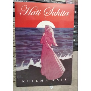 Novel Hati Suhita karya Khilma Anis