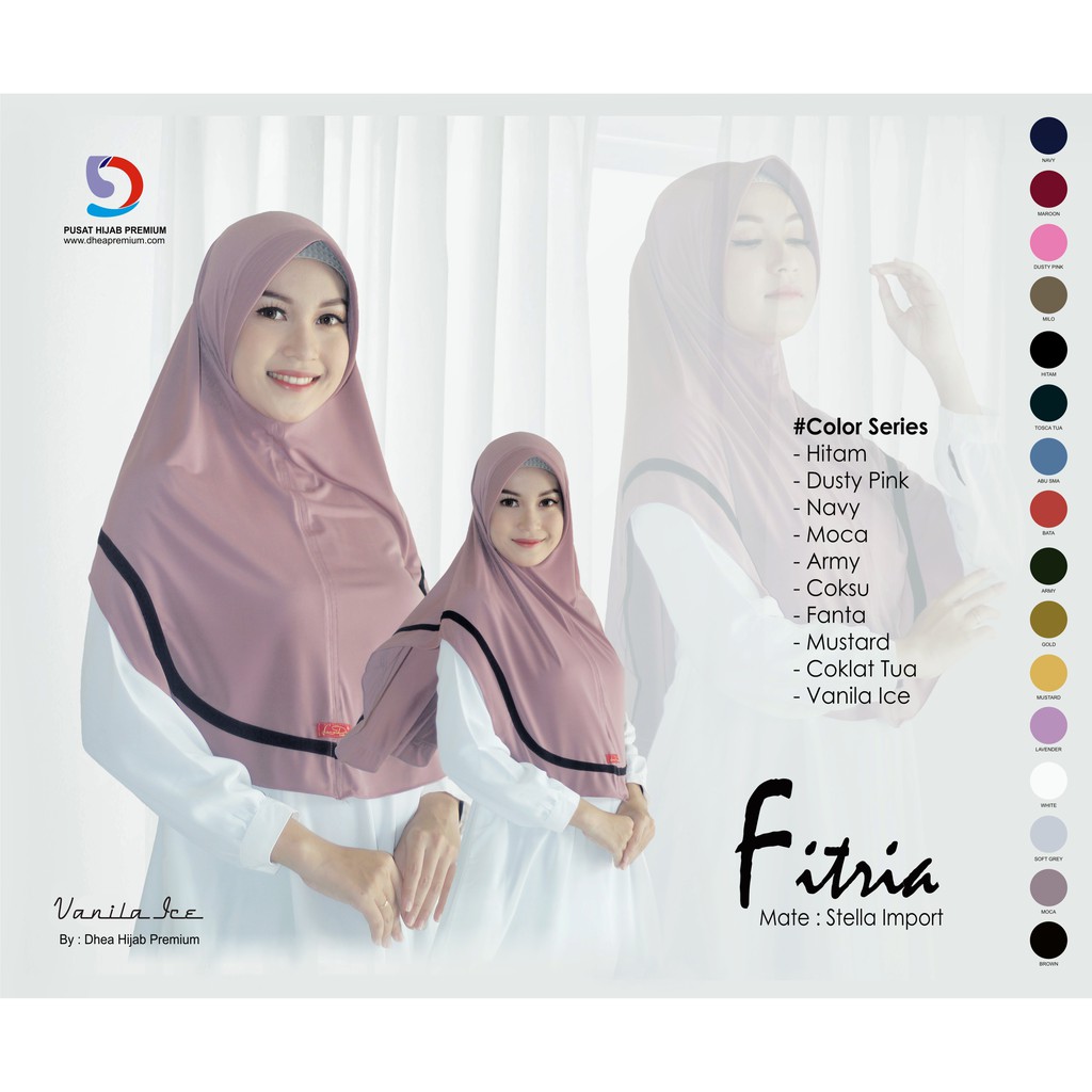 FITRIA HIJAB FITRIA BERKUALITAS DENGAN BAHAN TERBAIK ORIGINAL DHEA PREMIUM