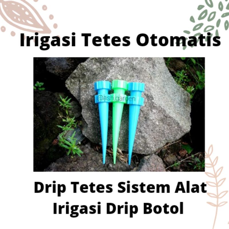 Irigasi Tetes Otomatis / Drip Tetes Sistem Alat Irigasi / Drip Botol
