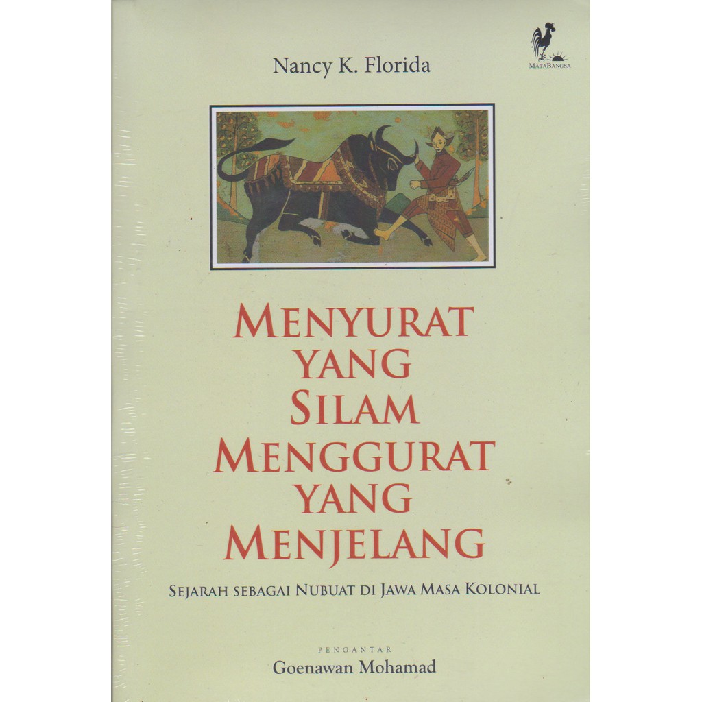 Buku Menyurat yang Silam Menggurat yang Menjelang Karya Nancy K Florida