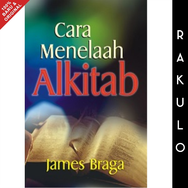 Buku Cara Menelaah Alkitab - James Braga