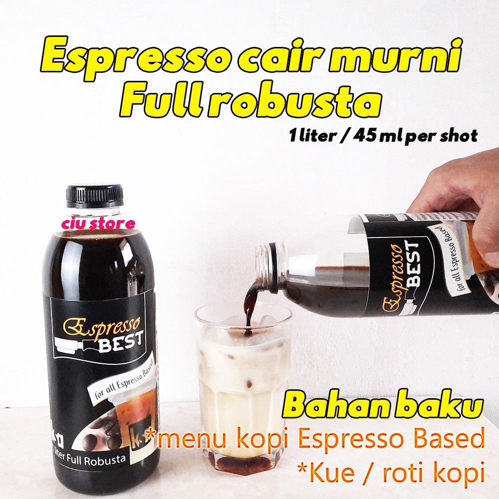 

ESPRESSO cair FULL ROBUSTA - espresso murni bahan baku minuman kopi viral