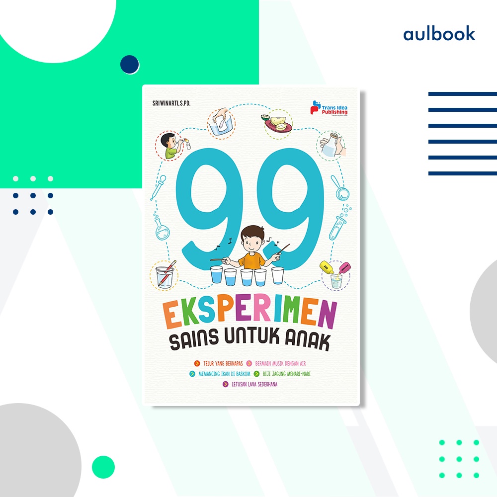 99 Eksperimen Sains untuk Anak