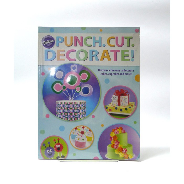 

PUNCH.CUT.DECORATE! - Wilton