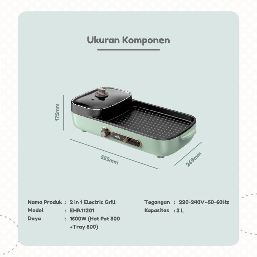 EMILY ELECTRIC GRILL 3.0L EHP-11201/PEMANGGANG &amp; PEREBUS MULTIPAN