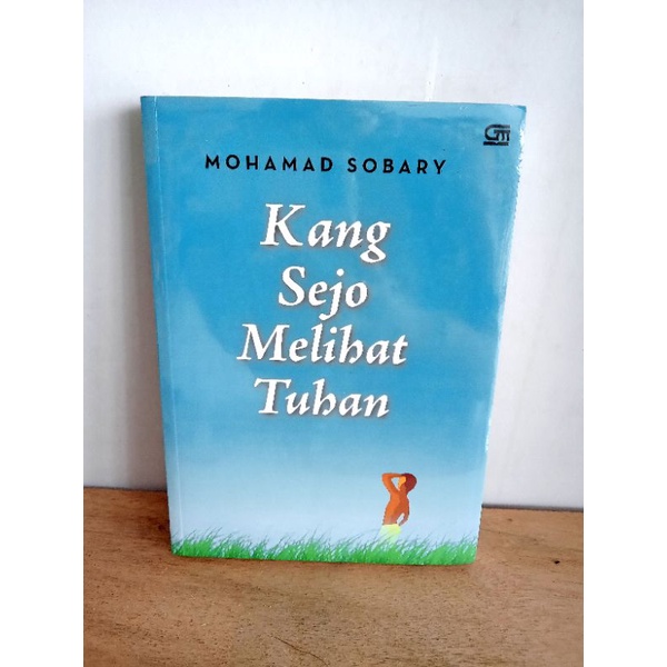 BUKU KANG SEJO MELIHAT TUHAN BY MOHAMAD SOBARY