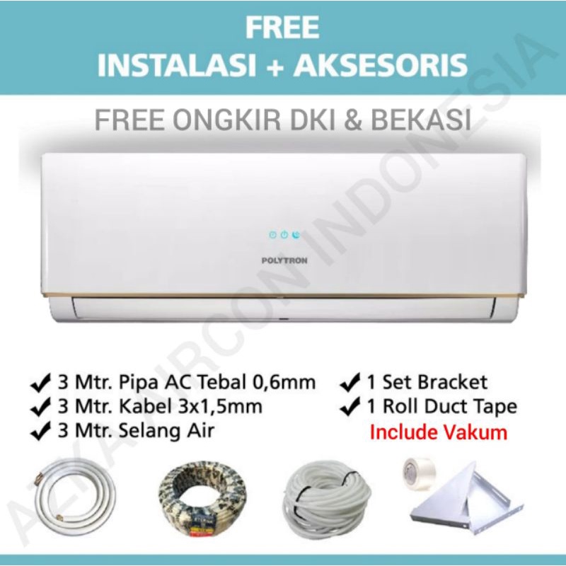 +Pasang AC Polytron Neuva Deluxe 1 PK PAC 9 VH