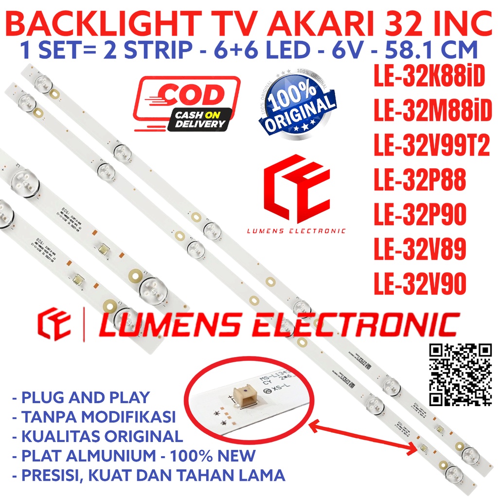 BACKLIGHT LED TV AKARI 32 INC LE 32P88 32V89 32K88 32M88 32K88ID 32M88ID 32V99T2 32V90 LAMPU BL 6K 6