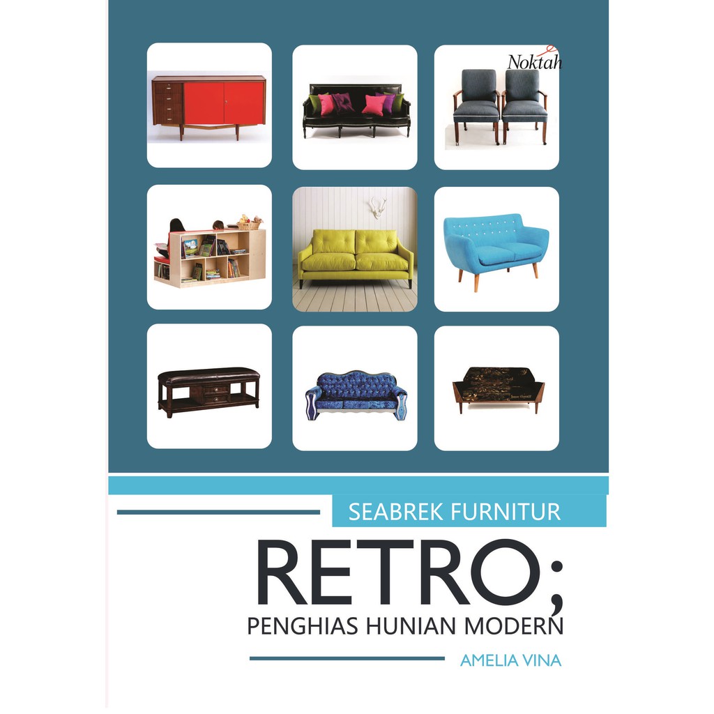 

Seabrek Furnitur Retro; Penghias Hunian Modern - NOKTAH