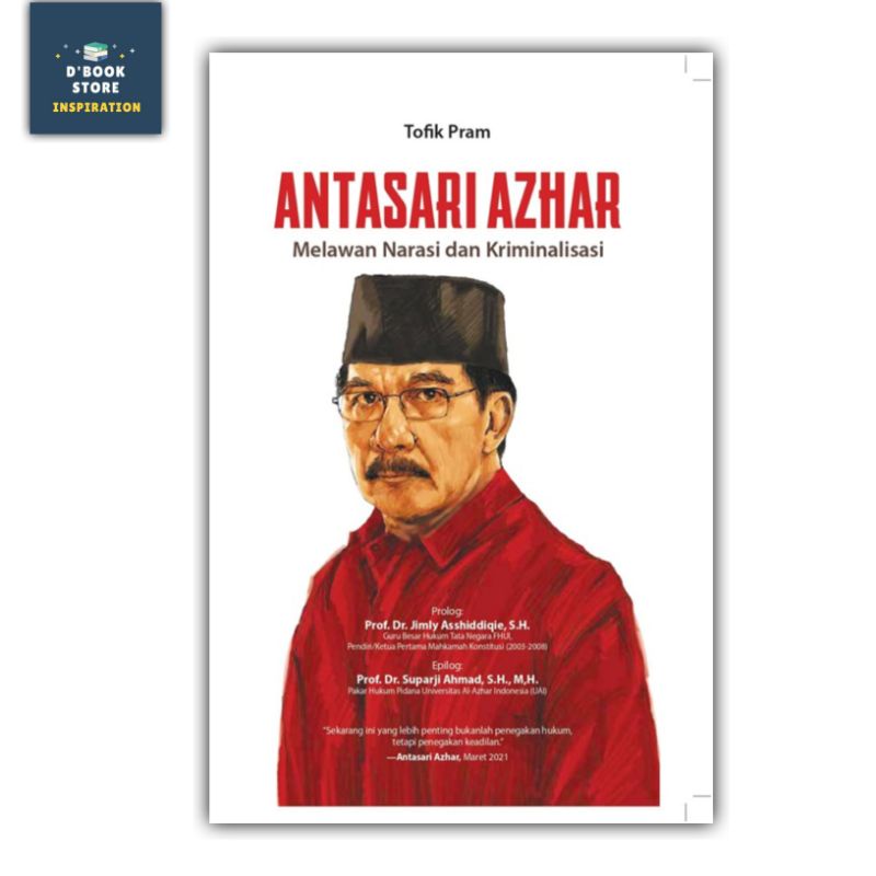 Antasari Azhar: Melawan Narasi dan Kriminalisasi - Tofik Pram - Dbookstore