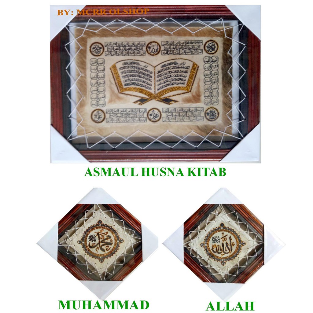 KaligrafI 3in1 &quot;ASMAUL HUSNA motif KITAB dan  ALLAH&amp; MUHAMMAD&quot;