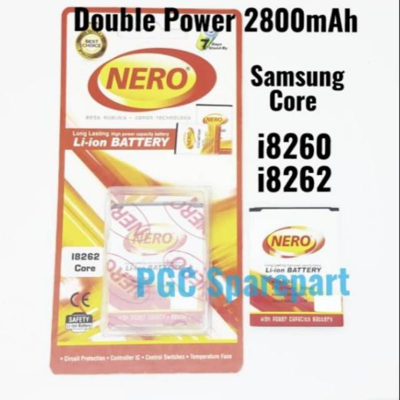 SAMSUNG CORE i8260 i8262 BATERAI NERO DOUBLE POWER KAPASITAS 2800 REAL