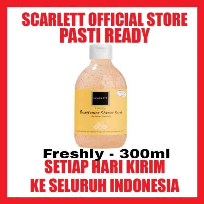 SCARLETT Whitening FRESHY SHOWER SCRUB Sabun Mandi ShowerScrub