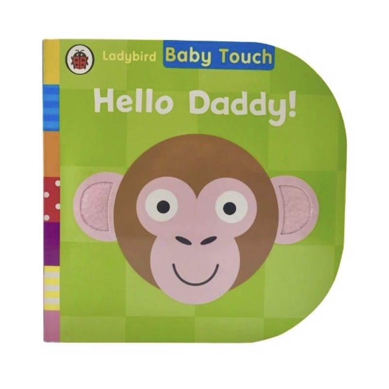 Ladybug Baby Touch Hello Daddy touch and feel touchy feely sensory book buku sensori