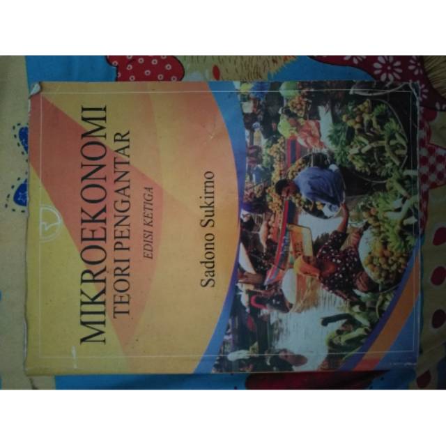(BEKAS) Mikroekonomi Sadono Sukirno Edisi Ketiga