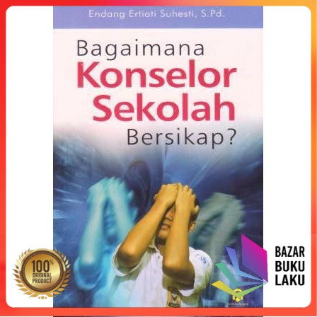 

Bagaimana Konselor Sekolah Bersikap