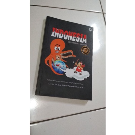 Buku "Indonesia Dalam Rekayasa Kehidupan" Komjen. Pol. Drs. Dharma Pongrekun