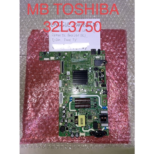 MOTHERBOARD MAINBOARD MB TOSHIBA 32L3750 - TV TOSHIBA 32L3750 32 L3750