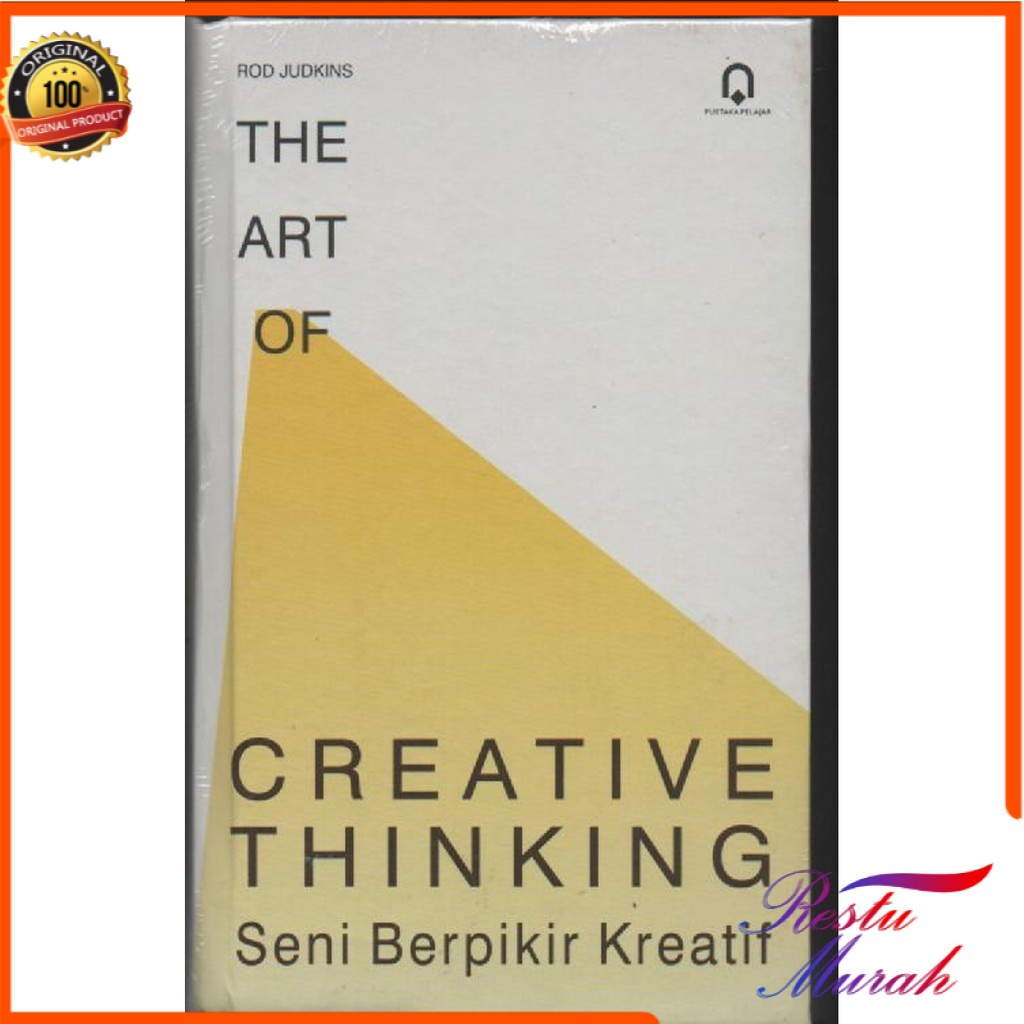 

The Art Of Creative Thinking Seni Berpikir Kreativ