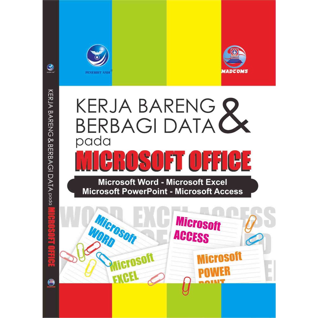 

Buku Kerja Bareng Dan Berbagi Data Pada Microsoft Office - Madcoms