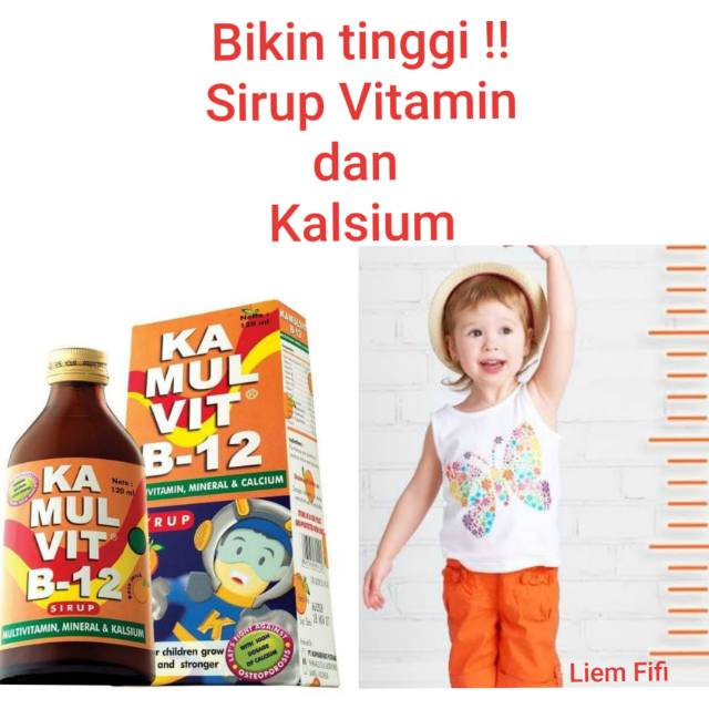 KAMULVIT B12 Multuvitamin Sirup Peninggi Badan 120 ml Pertumbuhan Tulang, Gigi, Rambut