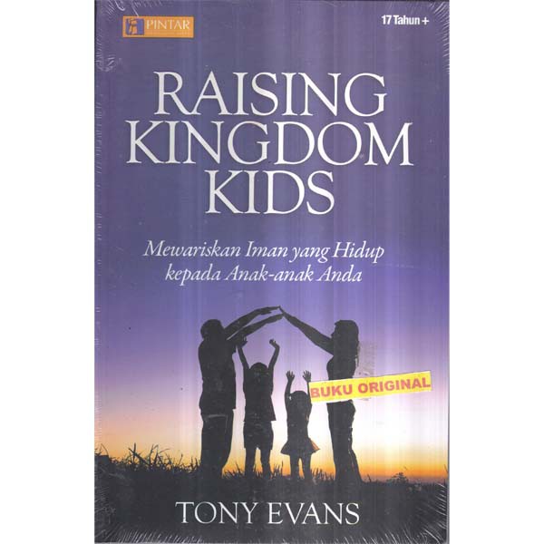 Mewariskan Iman Yang Hidup Kepada Anak-anak Anda - Tony Evans - Buku Parenting Kristen Original
